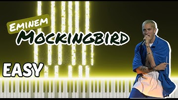 Mockingbird - Eminem | Piano Tutorial Easy