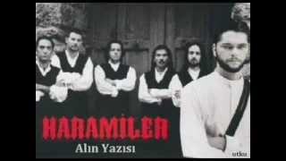 HARAMİLER - Alın Yazısı