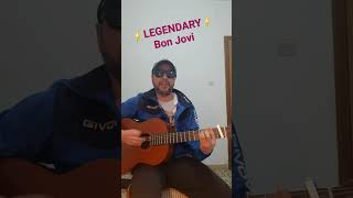 Bon Jovi LEGENDARY - Guitar Chords