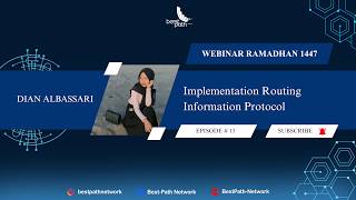 Webinar Ramadhan 2026 Eps 15 - Implementation Routing Information Protocol