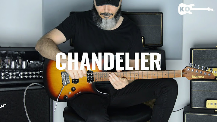 Chandelier Guitar version - Guitar performance video thumbnail