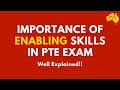 Importance of Enabling Skills in PTE with Tips and How they Affect the Overall Score in PTE Exam?