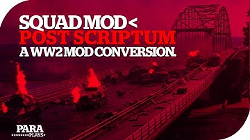 Postscriptum  ► A WW2 Mod for Squad