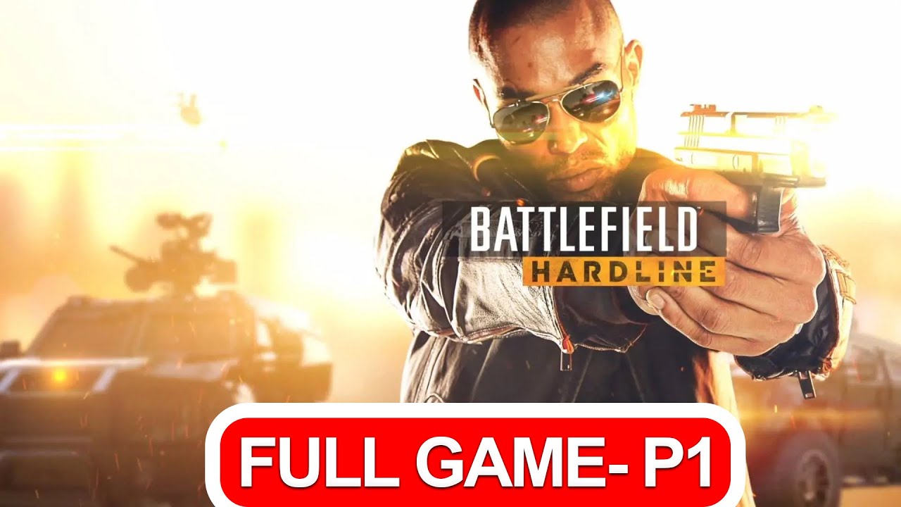 Battlefield Hardline - Part1