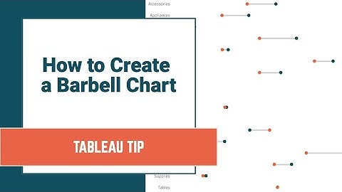 Tableau Charts : Barbell Chart
