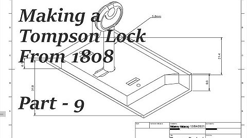Making an 1808 Tompson patent box/cabinet lock. Part - 9