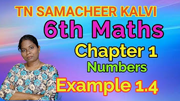 6th Maths Term 1 Chapter 1 Example 1.4 | Numbers || Easy School Maths