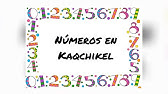 Los Numeros En Kaqchikel Youtube