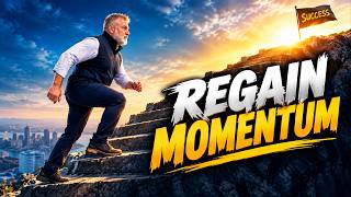 Business Professionals: Why You’re Losing Momentum & How to Regain It