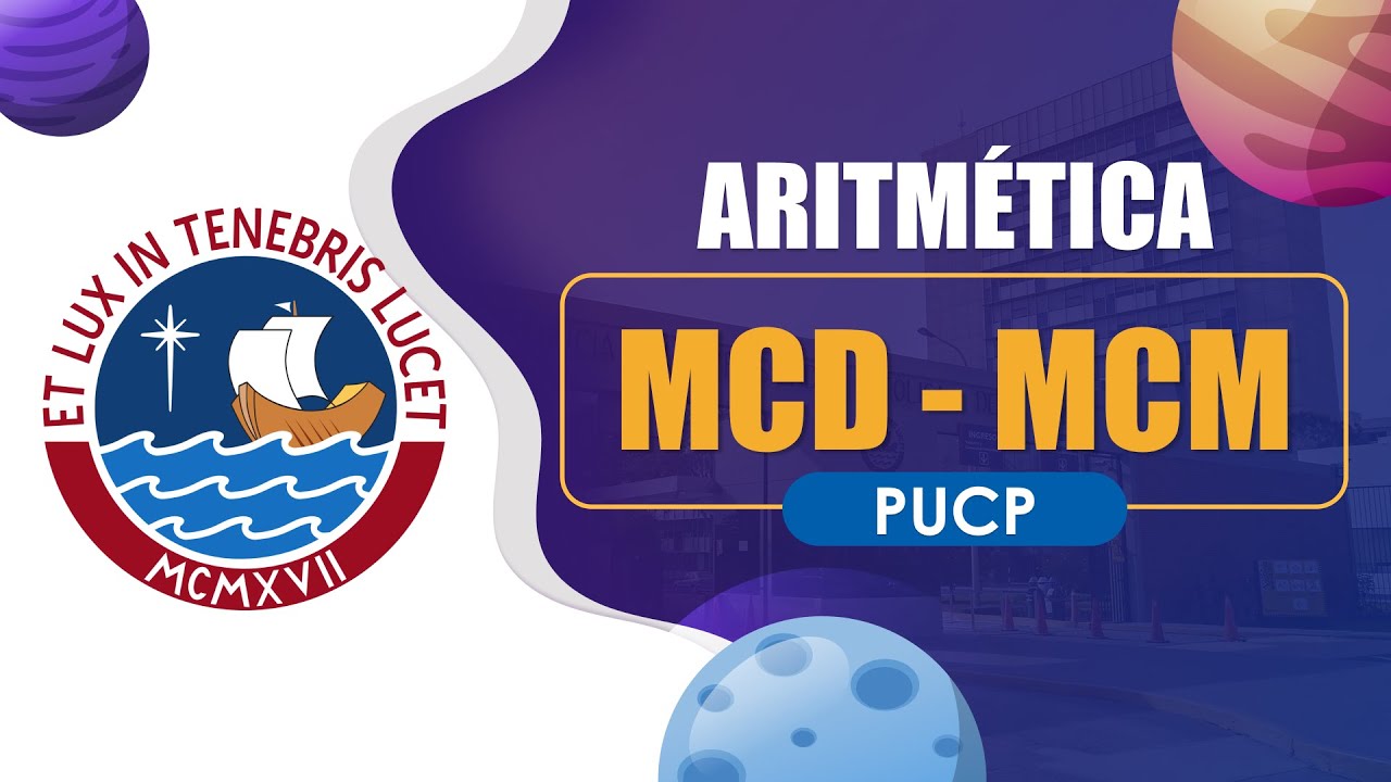 MCM y MCD PUCP | Ejercicios Resueltos Paso a Paso – Aritmética Preuniversitaria