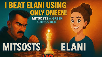 I Beat Elani Using ONLY ONE QUEEN! | Mitsosts vs Greek Chess Bot 