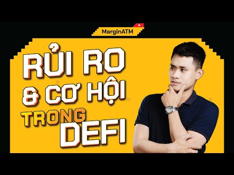Video DeFi là gì? Cơ hội và Rủi ro cần biết trước khi đầu tư... - youtube