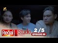 REGAL STUDIO PRESENTS "Pan de Daddy" | Episode 86 (2/5) | Regal Entertainment