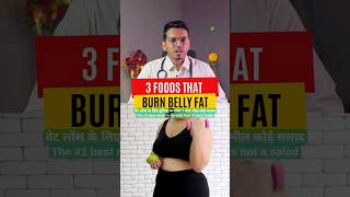 3 Foods For Fast Belly FAT BURN