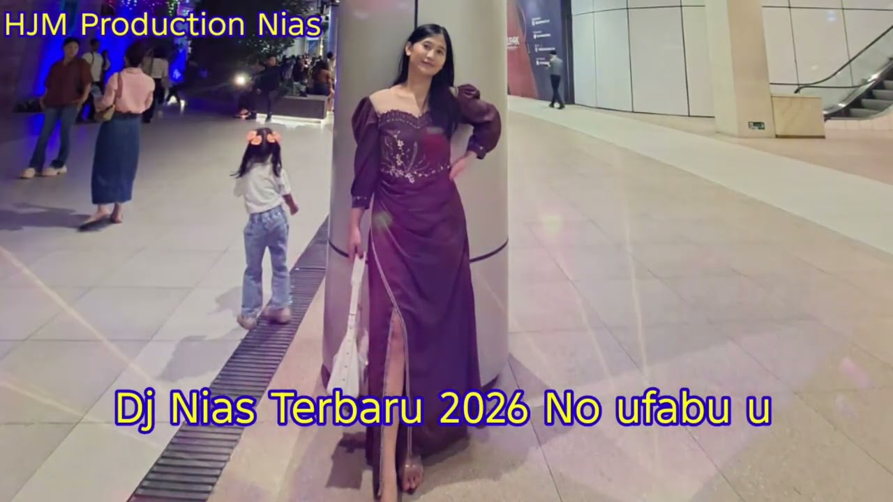 Dj Nias Terbaru 2026 No ufabu'u