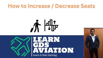 Increase or Decrease Seats in Amadeus| Seat badhane ki Amadeus command