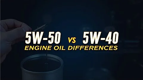 5W-50 vs 5W-40 Engine Oil Differences