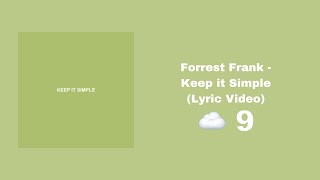 Famous Forrest Frank - Keep it Simple (Lyric Video) Wealth