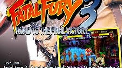 Fatal Fury 3: Road to the Final Victory (Arcade)