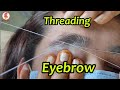 Eyebrow threading | आइब्रो थ्रेडिंग कैसे करें।