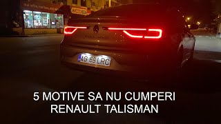 5 Motive Sa Nu Cumperi Un Renault Talisman