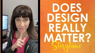 Does Design Really Matter? Profile