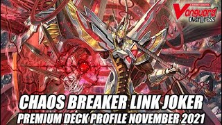 Chaos Breaker Link Joker Cardfight Vanguard Premium Deck Profile November 2021