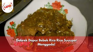 Gebrek Dapur Bebek Rica Rica Suuuper Menggoda! - BIKIN LAPER (23/09/24) P3