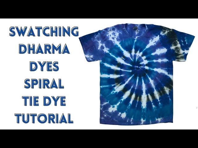 How To Tie Dye: Spiral With Six Blue Dharma Dyes (A Swatch Experiment) 