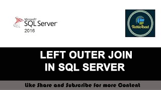 52- Left Outer Join in SQL SERVER (Hindi/Urdu)
