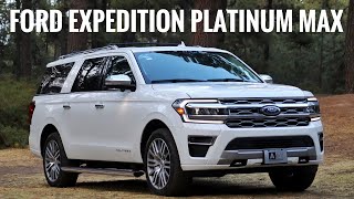 Ford Expedition 2023 versión Platinum Max 4X4, a prueba.