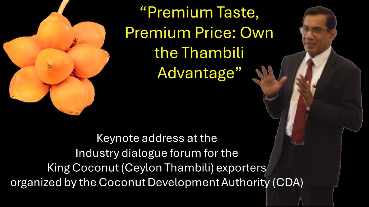 Unlocking Sri Lanka's Thambili (King Coconut) Goldmine: From Local Treasure to Global Phenomenon!