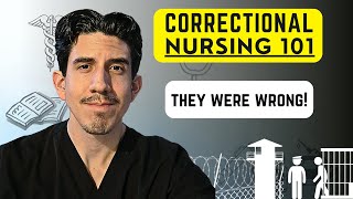 Correctional Nursing 101 | My Thoughts 1 Year After Leaving