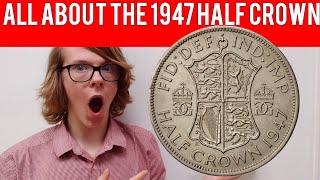 All About The 1947 Half Crown