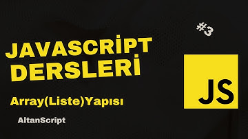 Javascript Array (Liste) Yapısı | Javascript Dersleri #3