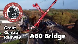 Great Central Reunification A60 bridge Done!