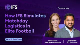 How IFS Transforms @chelseafc's Supply Chain Logistics