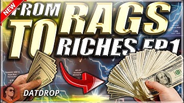 DATDROP: FROM RAGS TO RICHES: EPISODE 1 - DATDROP.COM