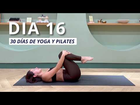 YOGA Y PILATES | DÍA 16