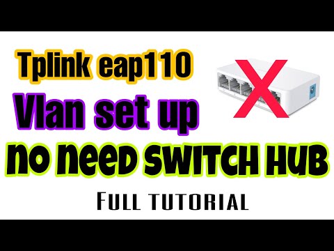 EAP 110 VLAN MODE EASY WAY | KULOT VLOGS