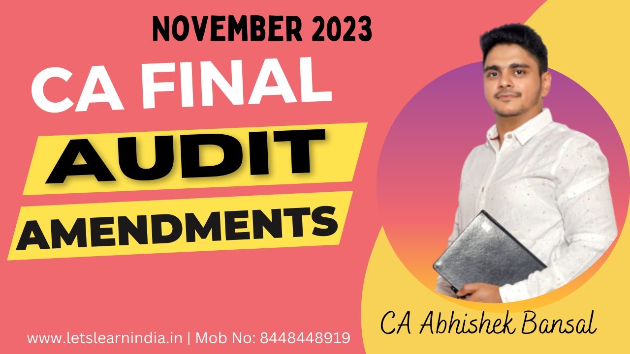 CA Final Audit | Amendments | Nov 2023 | Abhishek Bansal - YouTube