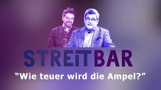 Streitbar - Wie teuer wird die Ampel?