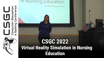 CSGC 2022: Virtual Reality Simulation in Nursing Education
