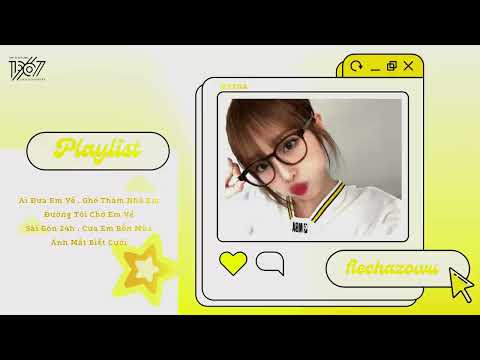 Ai Đưa Yena Xinh iu về thế mấy bồ - list nhạc speed up yêu đời nghe khi đưa crush zề