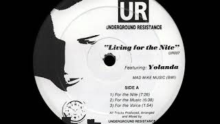 Video thumbnail of "Underground Resistance - Living For The Nite (For The Music) [UR007]"