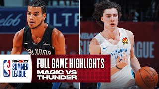 MAGIC vs THUNDER | NBA SUMMER LEAGUE | FULL GAME HIGHLIGHTS