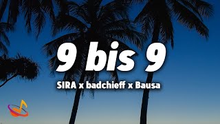 SIRA x badchieff x Bausa - 9 BIS 9 [Lyrics] Resimi