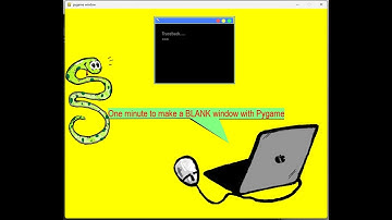 How to make a Pygame blank window in 1 minute