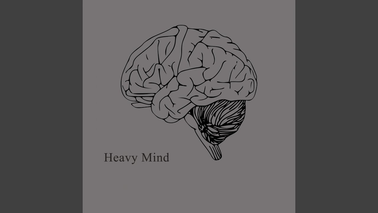 Watch Heavy Mind on YouTube Watch Heavy Mind on YouTube