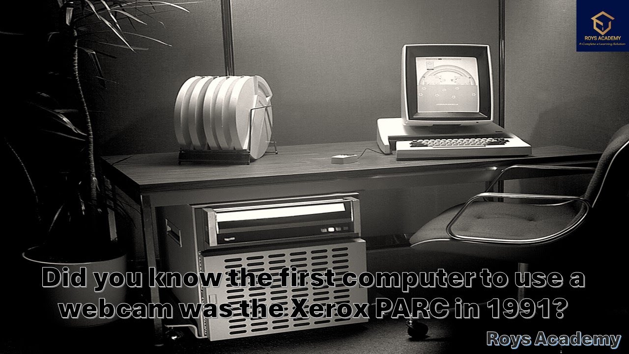 Did you know the first computer to use a webcam was the Xerox PARC in ...